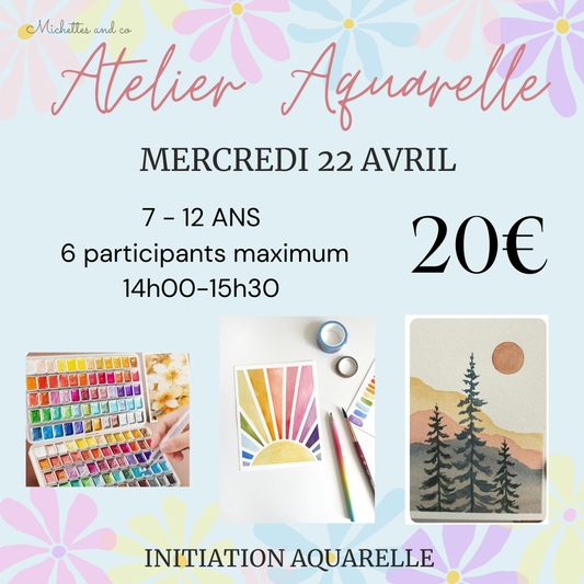 Mercredi 22 Avril - Aquarelle