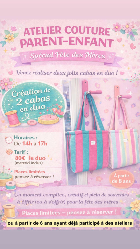 Samedi 30 Mai - Atelier duo parent/enfant (2 cabas)