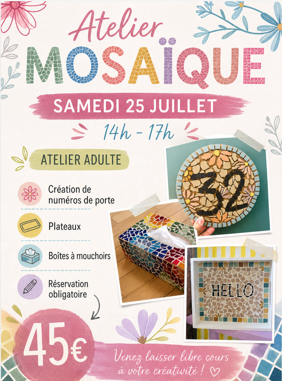 Samedi 25 Juillet - Atelier mosaïque Adulte