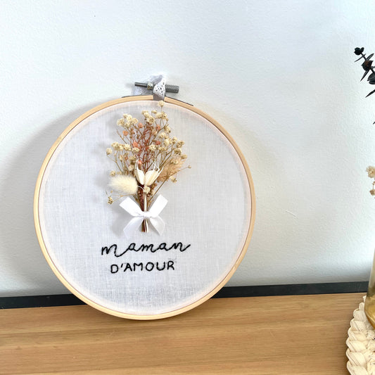 Tambour brodés Maman d'amour - fleurs séchées
